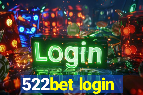 522bet login